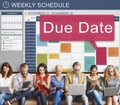 Due Date Deadline Schedule Calendar Reminder To Do Concept