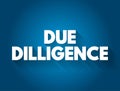 Due dilligence text quote, business concept background Royalty Free Stock Photo