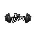 Dumbbell in hand. Stay strong, lettering. Gym, fitness label. Vector illustration