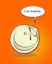 Dumpling pop art with bablom and text. I am dumpling. Food on an