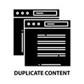 duplicate content icon, black vector sign with editable strokes, concept illustration