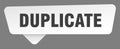 duplicate sign. duplicate white sticker isolated on gray background Royalty Free Stock Photo