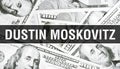 Dustin Moskovitz text Concept. American Dollars Cash Money,3D rendering. Billionaire Dustin Moskovitz at Dollar Banknote. Top