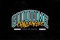 Goodtime Challenges Urban Streetwear Graphic Design Royalty Free Stock Photo