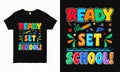 Dynamic \'Ready, Set, School\' typography tee