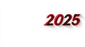 Dynamic Red Text 2025 on White Background A bold representation of the year 2025 with dynamic lines creating a sense of motion