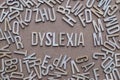 Dyslexia concept, word spelled out in wooden letters