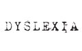 Dyslexia stamp typ Royalty Free Stock Photo