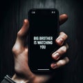 Dystopian Surveillance: Hand Holding Phone with \'Big Brother is Watching You\' Text - AI Generated Image