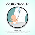 DÃÂ­a del pediatra or pediatrics day background with pediatrician examine a baby