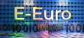 E-euro digital concept and binary code. Europe design background 3d-illustration