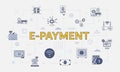 E-payment electronic concept with icon set with big word or text on center