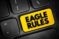 Eagle Rules text button on keyboard, concept background Royalty Free Stock Photo