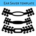 Ear saver template design for face mask. Surgical mask ear holder vector.