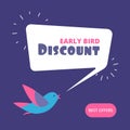 Early bird discount. Special offer sale banner. Early birds vector retail concept