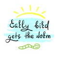 Early bird gets the worm Royalty Free Stock Photo