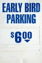 Early Bird Parking Sign