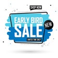 Early Bird sale banner design template, discount tag, special offer, promo tag, spend up and save more, promotion poster Royalty Free Stock Photo