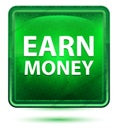 Earn Money Neon Light Green Square Button Royalty Free Stock Photo