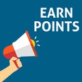 EARN POINTS Announcement. Hand Holding Megaphone With Speech Bubble