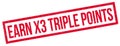 Earn X3 Triple Points rubber stamp