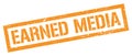 EARNED MEDIA orange grungy rectangle stamp