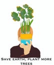 Save the earth and plant more tree