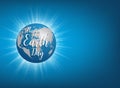 Earth Day banner. Vector lettering illustration on blue globe pl Royalty Free Stock Photo