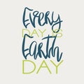 Earth Day Concept - Decorative handdrawn lettering