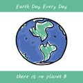 Earth day every day. World map. Green silhouettes of continents isolated on white background. Applicable for Banners, Poster. Royalty Free Stock Photo