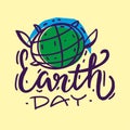 Earth Day hand drawn vector lettering. Isolated on background Royalty Free Stock Photo