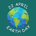 Earth Day low-poly background. Earth Day, Ecology and Nature concepts. Royalty Free Stock Photo