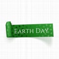 Earth Day Text on realistic curved green Ribbon