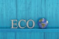 Earth with ECO letters on blue board.3D illustration. Royalty Free Stock Photo