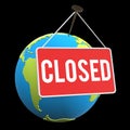 Earth Globe with closed sign plate Royalty Free Stock Photo