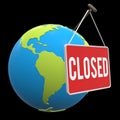 Earth Globe with closed sign plate Royalty Free Stock Photo