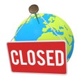 Earth Globe with closed sign plate Royalty Free Stock Photo