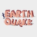 Earthquake 3d typographic design. Crack stone. Broken stone. Diaster concept - vector