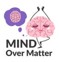 Mind over matter, mindfulness and relax vector Royalty Free Stock Photo