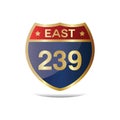 east 239 highway sign. Vector illustration decorative design Royalty Free Stock Photo