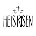 Easter holiday celebration. He Is Risen handwriting lettering design Royalty Free Stock Photo