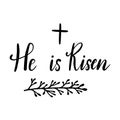 Easter holiday celebration. He Is Risen handwriting lettering design Royalty Free Stock Photo