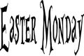 Easter Monday text sign illustration