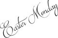 Easter Monday text sign illustration