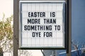 Easter Sunday local protestant church sign with unique message.