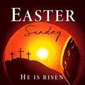 Easter Sunday - He is risen, tomb and Calvary morning Royalty Free Stock Photo