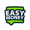 Easy money green speech bubble design