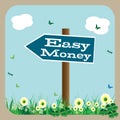 Easy money signpost
