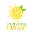 Easy peasy lemon squeezy lemon vector illustration