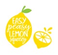 Easy Peasy Lemon Squeezy Vector Illustration